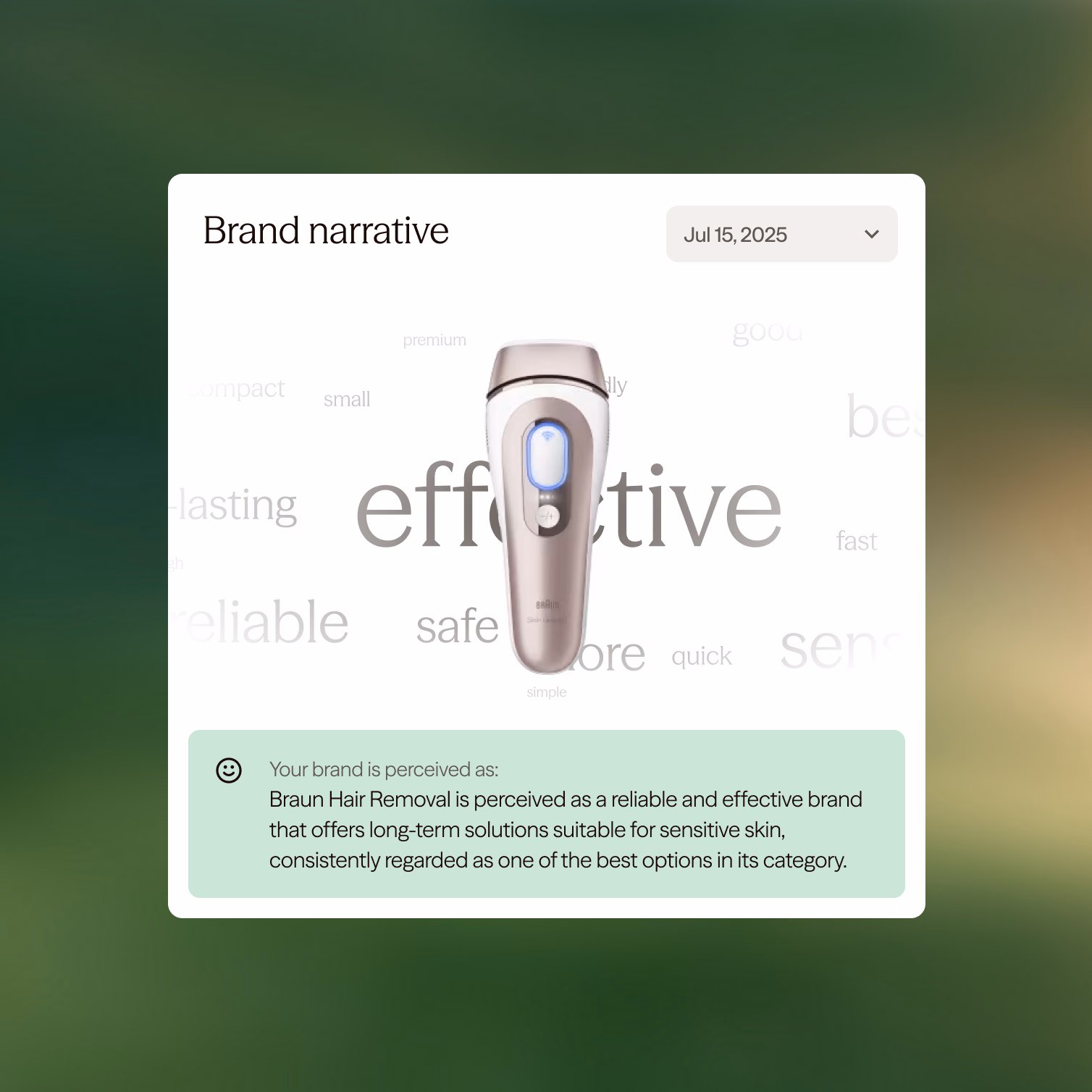 A brand narrative card for a Braun hair-removal device, with the words people use for it — effective, reliable, safe — around it.